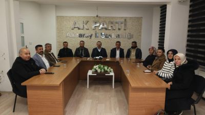 AK Parti Aksaray Merkez İlçe Başkanı Av. Muammer Gür başkanlığında