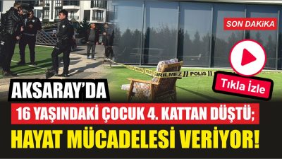 Aksaray’ın Tacin Mahallesi’nde 16 yaşındaki Müzeyyen B., yaşadığı apartmanın dördüncü