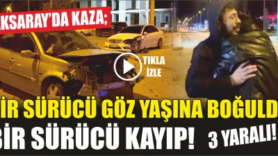 Aksaray’da meydana gelen kazada otomobiller kullanılamaz hale gelirken bir sürücü