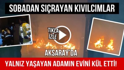 Aksaray’da müstakil evde sobadan çıkan kıvılcımlar yangına neden oldu. Alevler