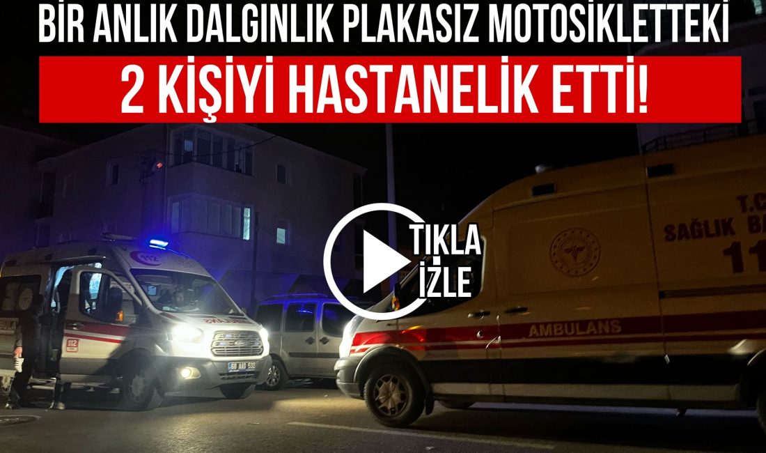 Aksaray’da otomobil ile motosikletin