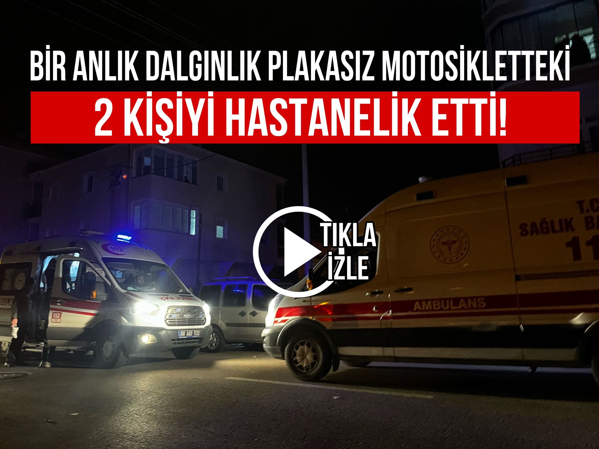 Bir anlık dalgınlık plakasız motosikletteki 2 kişiyi hastanelik etti!