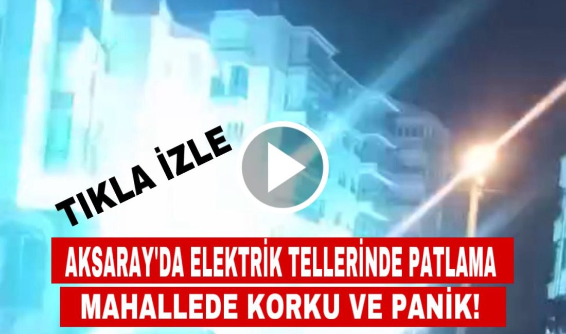 Aksaray’ın Taşpazar Mahallesi’nde elektrik