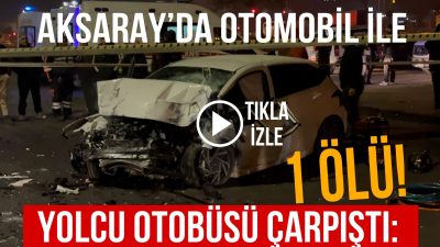 Aksaray’ın Hacılar Harmanı Mahallesi, Otogar yanındaki yolda otomobil ile yolcu