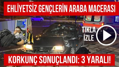 Aksaray’da sabah saatlerinde meydana gelen kazada, babasından izinsiz arabayı alan
