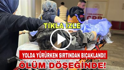 Aksaray’da yolda yürürken bir kişi sırtından dört bıçak darbesi