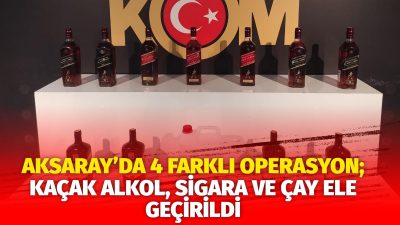 Aksaray Kaçakçılık ve Organize Suçlarla Mücadele Şube Müdürlüğü tarafından gerçekleştirilen