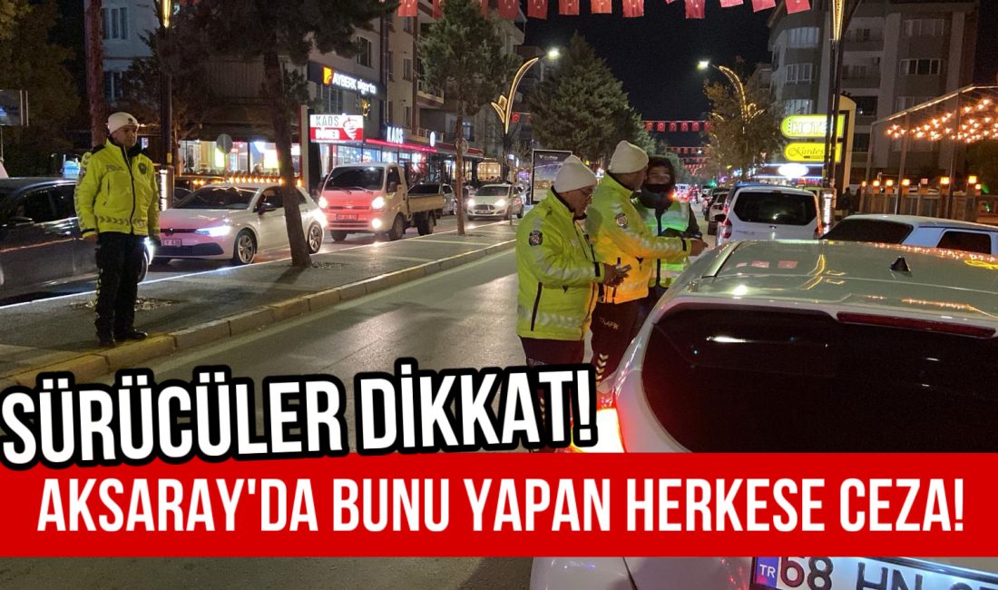 Aksaray Emniyet Müdürlüğü Trafik