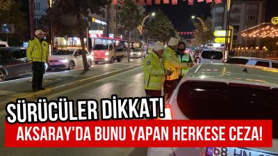 Aksaray Emniyet Müdürlüğü Trafik Şube ekipleri, şehir genelinde trafik güvenliğini