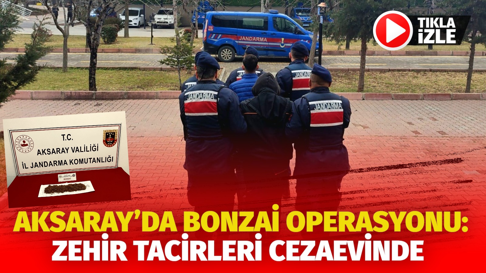 Aksaray’da Jandarma Komutanlığı tarafından yürütülen çalışma sonucunda Uyuşturucu veya Uyarıcı