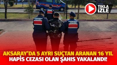 Aksaray İl Jandarma Komutanlığı ekipleri, 5 ayrı suçtan aranan ve