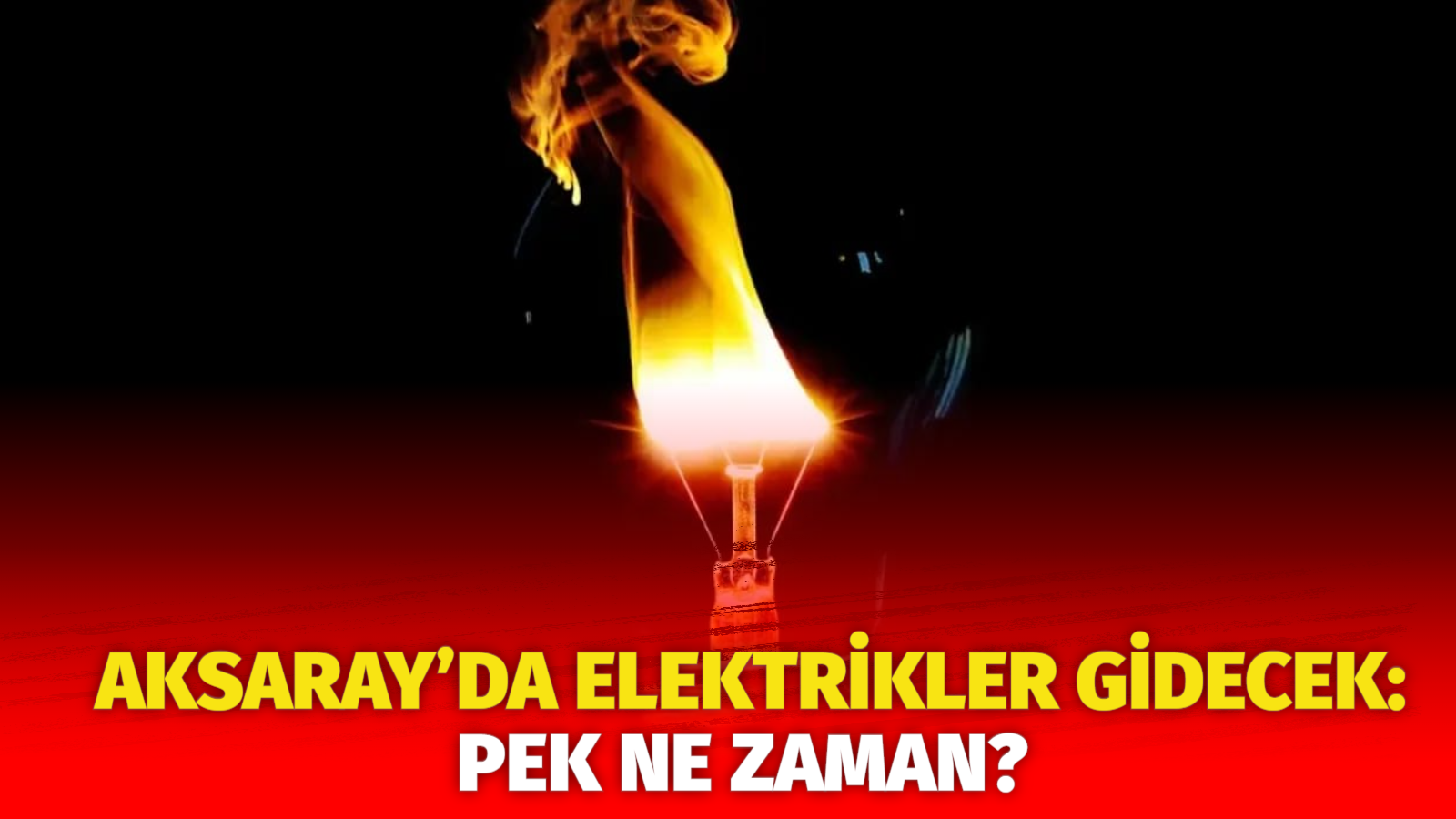 Aksaray’da elektrikler gidecek: Peki ne zaman?