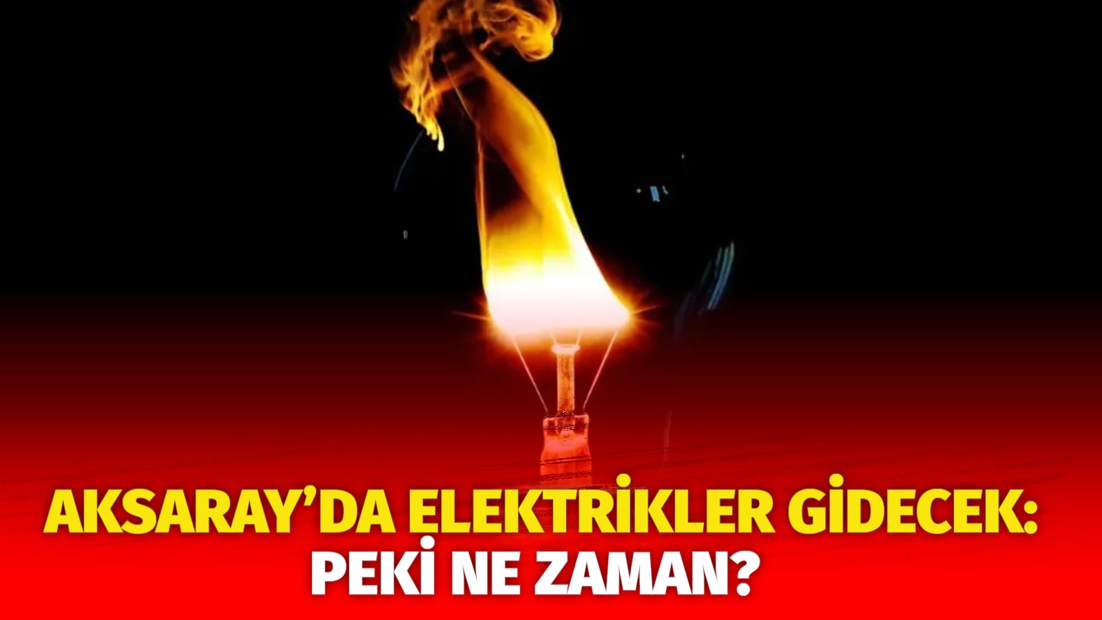Aksaray’da elektrikler gidecek: Peki ne zaman?