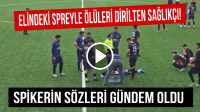 Aksaray’da oynanan bir maçta, spikerin sağlık görevlisi hakkında yaptığı ilginç