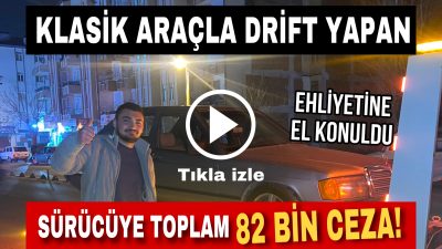Aksaray’da 1986 model spor Mercedes ile drift yapan genç sürücü,