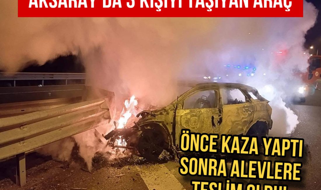 Aksaray’da sürücünün kontrolü kaybetmesiyle