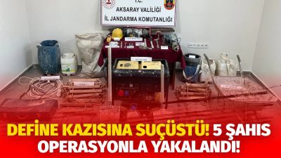 Aksaray İl Jandarma Komutanlığı ekipleri, Sultanhanı ilçesinde kaçak kazı yaptığı