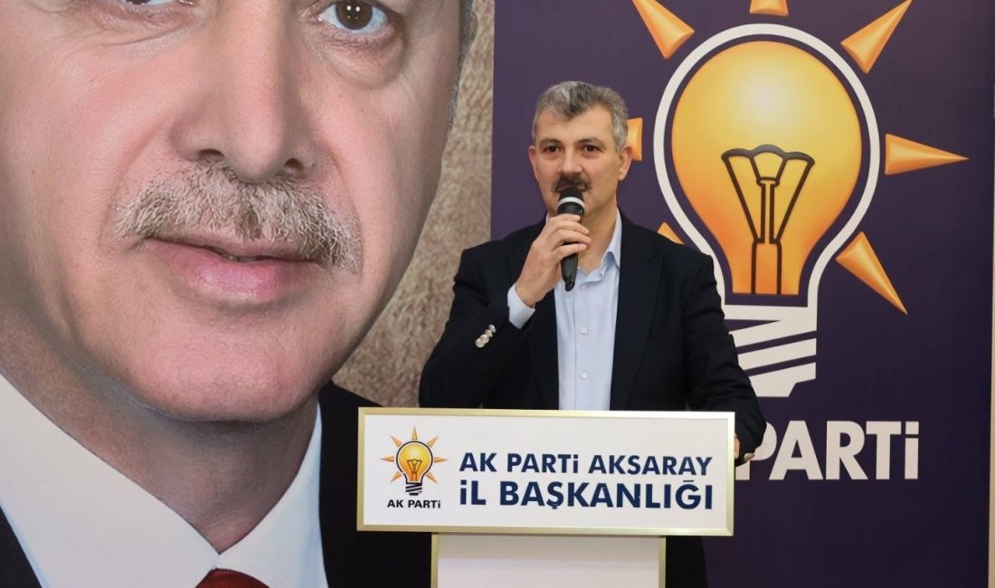 AK Parti Aksaray Milletvekili