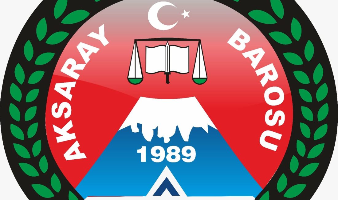 Aksaray Barosu ve Türkiye