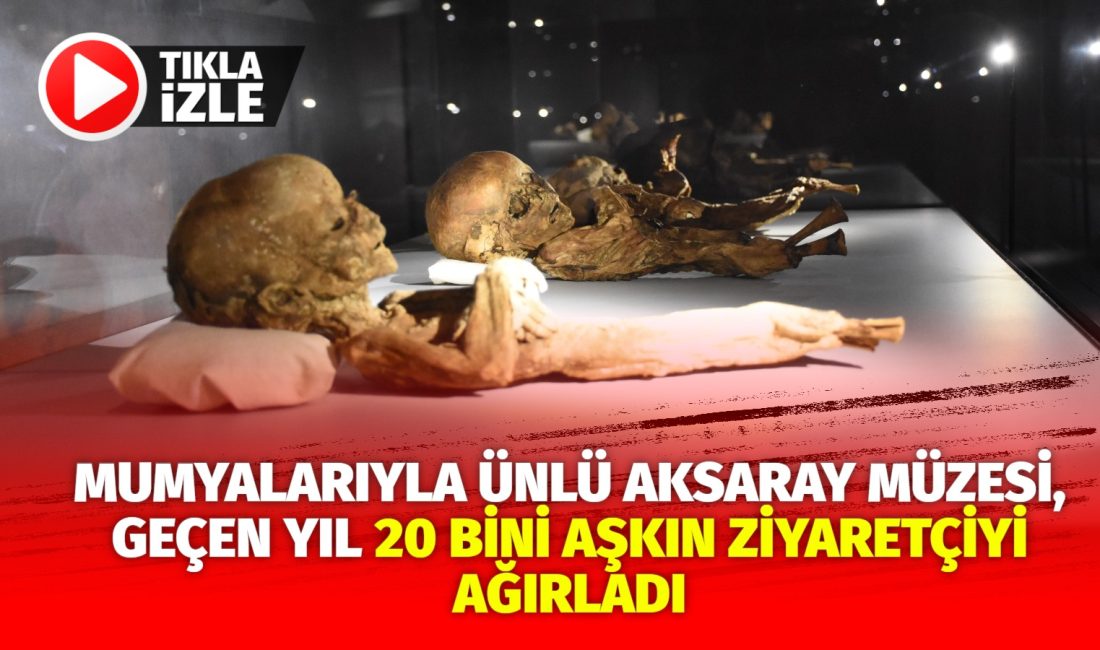 Aksaray'daki çeşitli kazılarda bulunarak