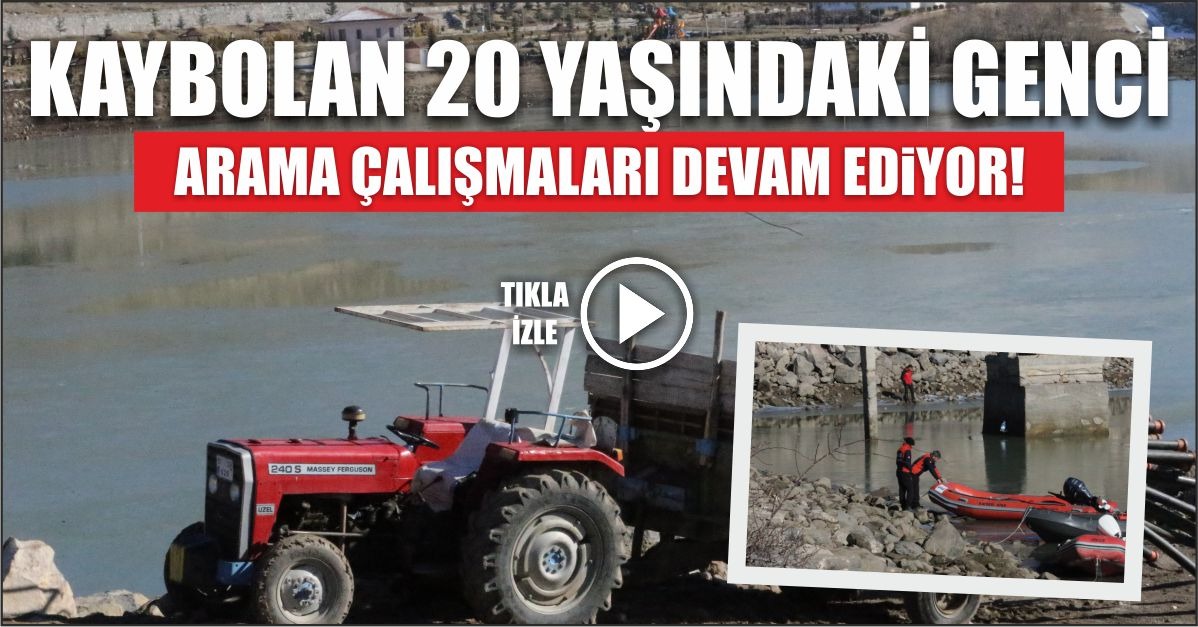 Kaybolan 20 yaşındaki genci arama çalışmaları devam ediyor!