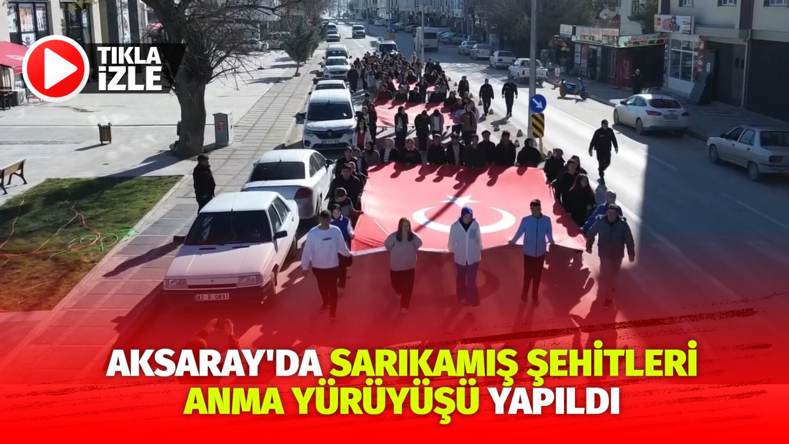 Aksaray’da Sarıkamış şehitleri anma yürüyüşü yapıldı