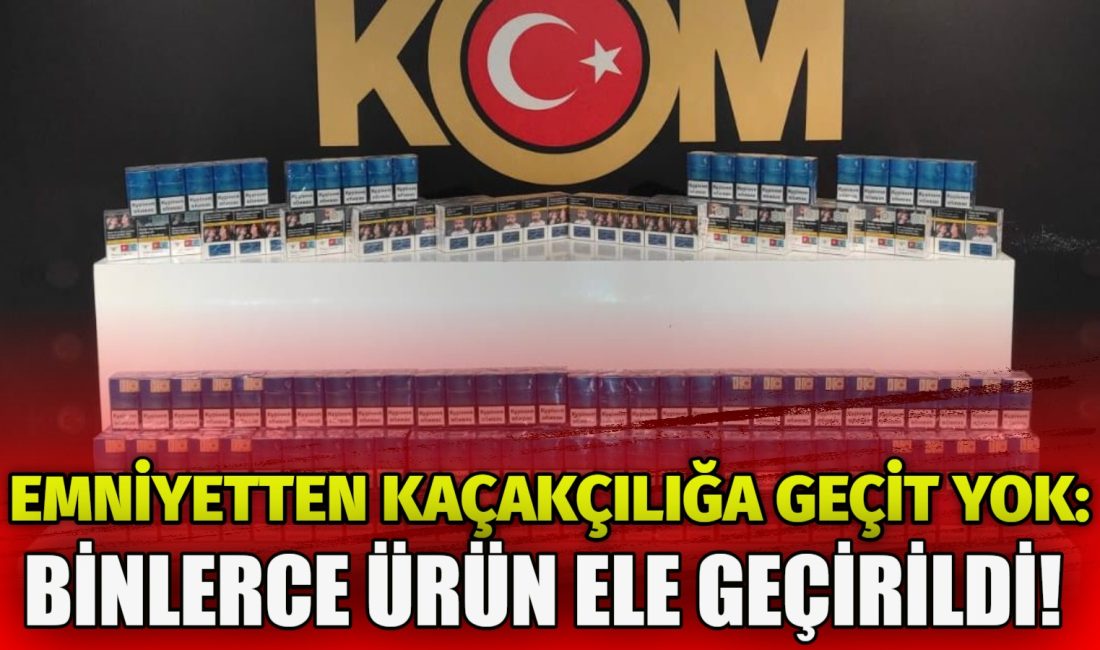 Aksaray Emniyet Müdürlüğü Kaçakçılık