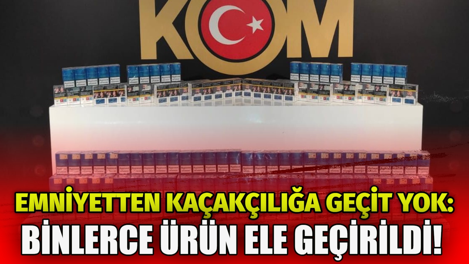 Aksaray Emniyet Müdürlüğü Kaçakçılık ve Organize Suçlarla Mücadele Şube Müdürlüğü,