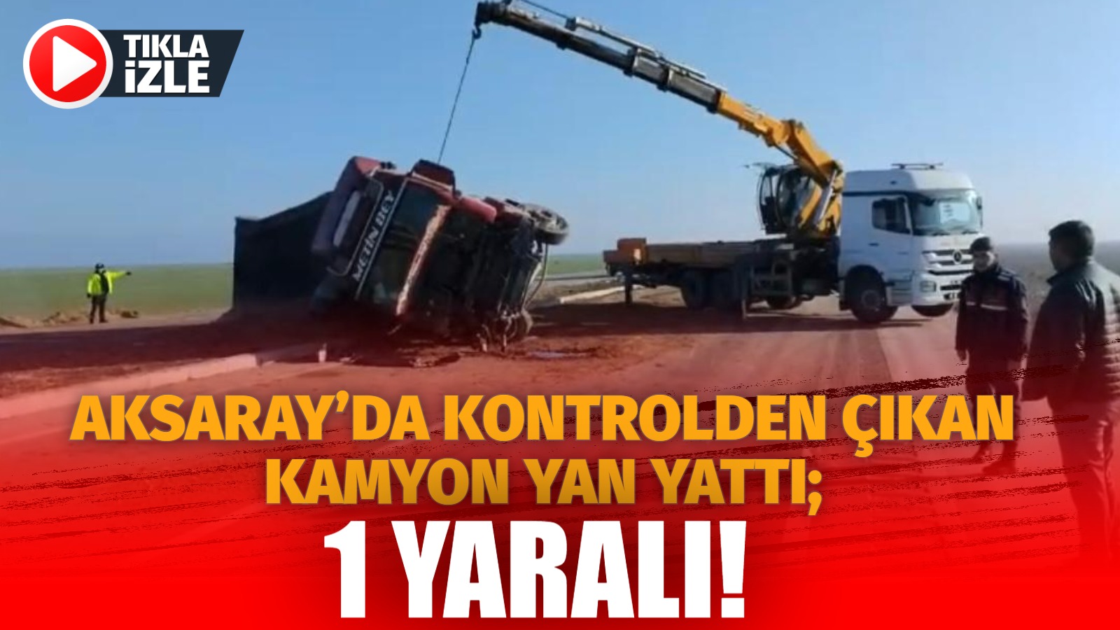 Aksaray Konya karayolunda meydana gelen kazada, Konya istikametine seyir halindeki