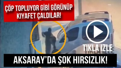 Aksaray’ın Aratol İstiklal Mahallesi’nde motosikletle dolaşan hırsızlar, çöp topluyormuş gibi