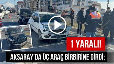 Aksaray Ankara yolunda seyir halinde olan 3 araç kırmızı ışıkta