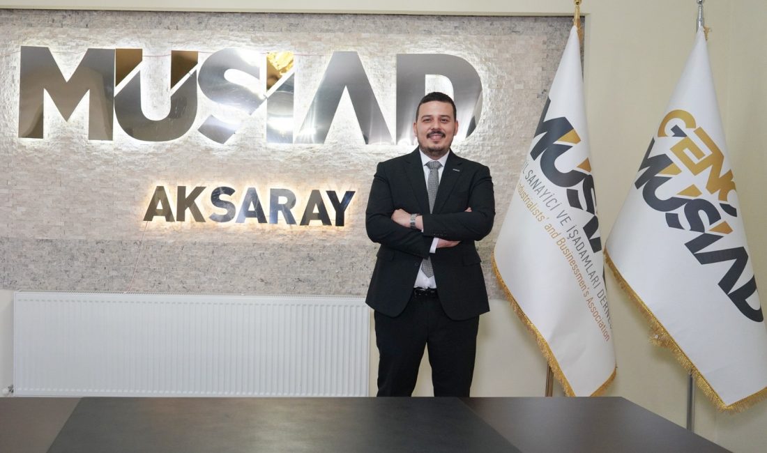 Aksaray’ın genç iş dünyasını temsil eden ve girişimciliğin önünü açan