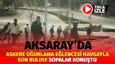 Aksaray’ın Yunus Emre Mahallesi’nde askere gidecek bir genç için düzenlenen