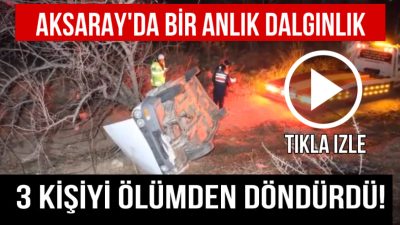 Aksaray’da, sürücüsünün direksiyon hakimiyetini kaybetmesi sonucu kontrolden çıkan otomobil, 2