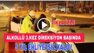 Aksaray’da yapılan rutin trafik denetiminde 3. kez alkollü olarak