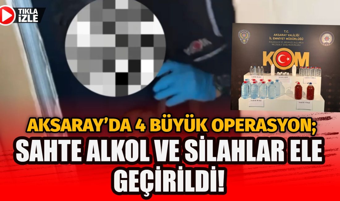 Aksaray Emniyet Müdürlüğü Kaçakçılık ve Organize Suçlarla Mücadele Şube Müdürlüğü