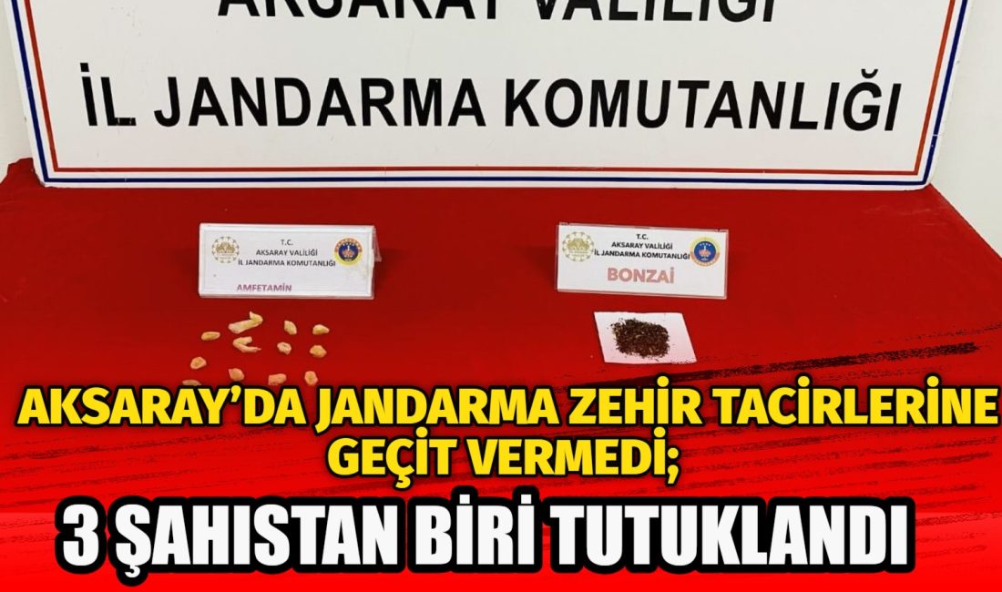 Aksaray İl Jandarma Komutanlığı tarafından düzenlenen operasyon sonucunda Adana’dan Aksaray’a