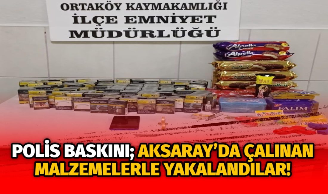 Ortaköy İlçe Emniyet müdürlüğü ekipleri, ilçe içerisindeki asayiş çalışmaları kapsamında