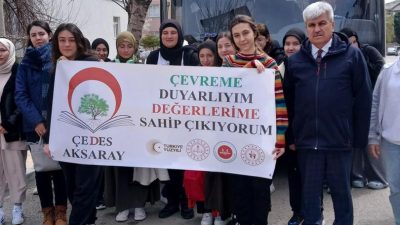 Aksaray’da, “Çevreme Duyarlıyım Değerlerime Sahip Çıkıyorum” (ÇEDES) Projesi kapsamında il
