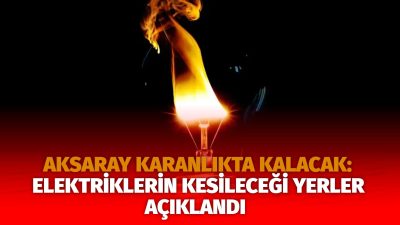 MERAM Elektrik Dağıtım Şirketi tarafından yapılan açıklama kapsamında Aksaray’ın bazı