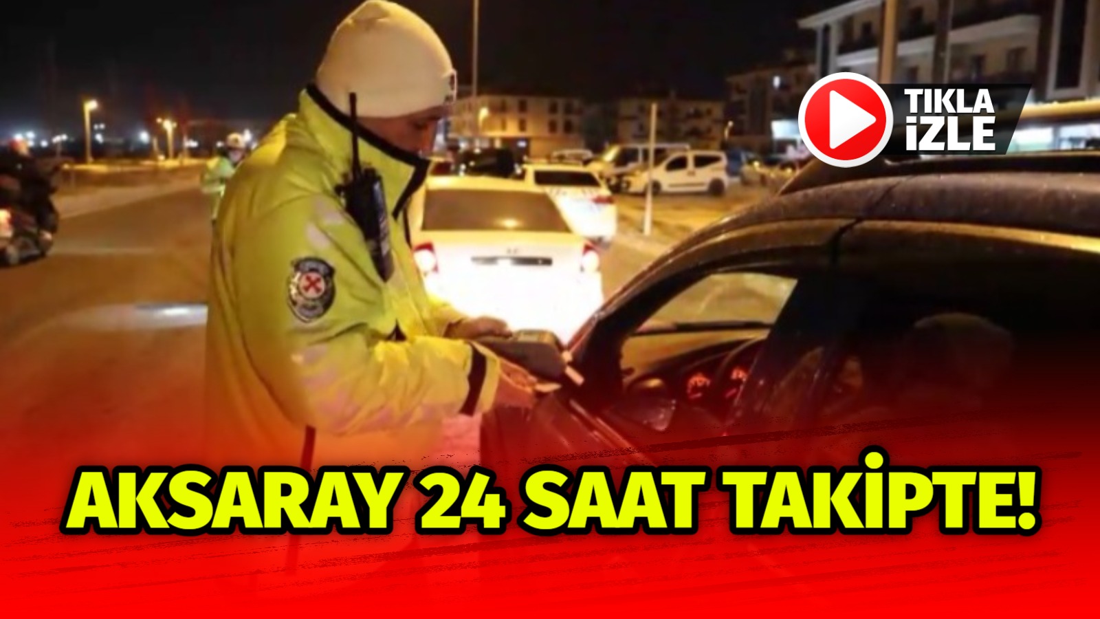 Aksaray’da, şehir genelinde huzur ve güvenliği sağlamak amacıyla gerçekleştirilen denetimler