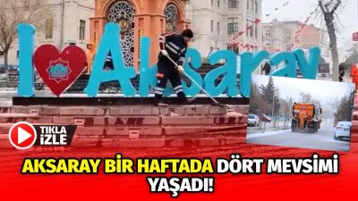 Aksaray Belediye Başkanı Dr. Evren Dinçer, Mart ayının getirdiği değişken