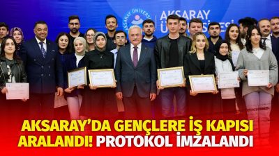 Aksaray’da gençlerin iş dünyasına entegrasyonunu hızlandırmak ve istihdam olanaklarını artırmak