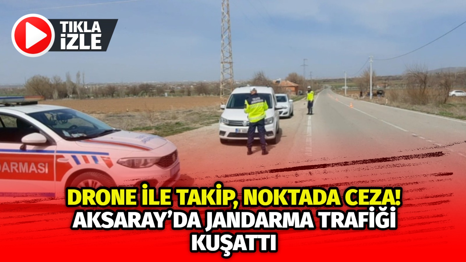 Aksaray İl Jandarma Komutanlığı, Ramazan Bayramı öncesi trafik yoğunluğunu azaltmak