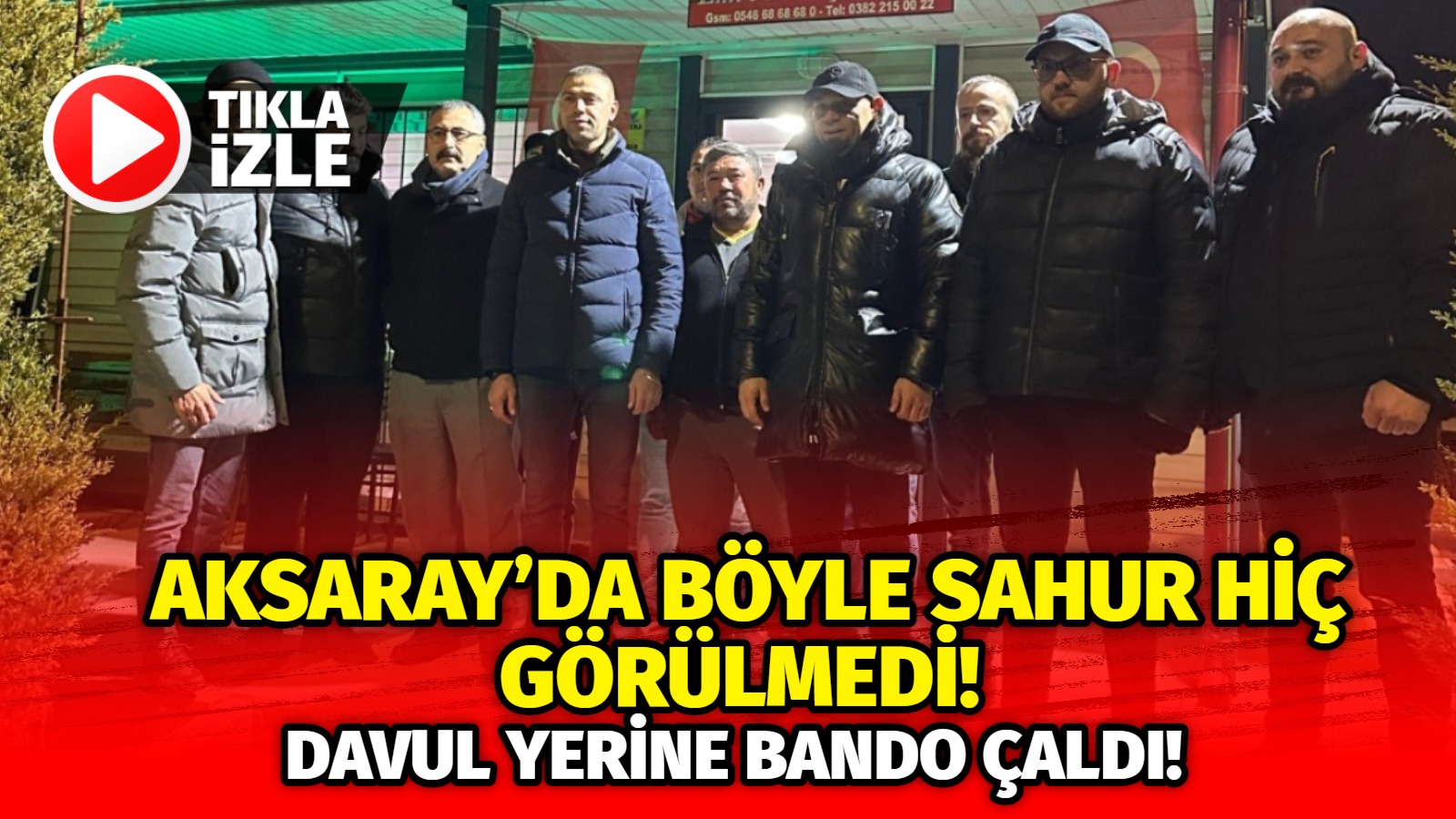 Aksaray’da böyle sahur hiç görülmedi! Davul yerine bando çaldı!