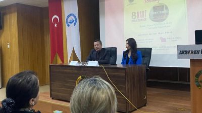 Aksaray Üniversitesi tarafından düzenlenen “Kadının Kariyer Yolculuğu” konulu konferansa Sarıyahşi