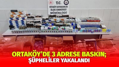 Ortaköy İlçe Emniyet Müdürlüğü Ekipleri tarafından ilçede bulunan 3 işyerinde