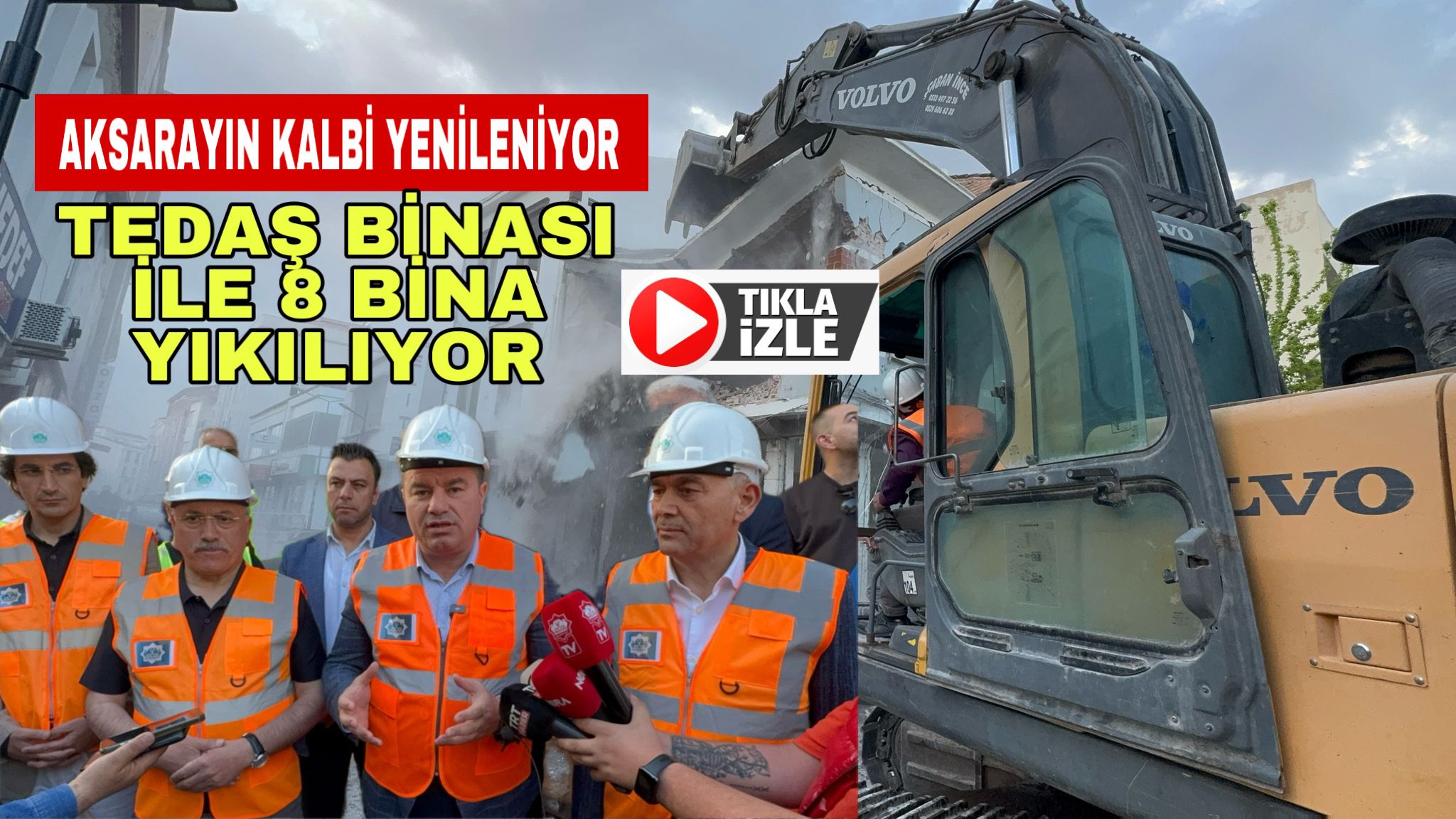 Aksaray’ın kalbi yenileniyor: TEDAŞ binasıyla birlikte 8 bina yıkılıyor!
