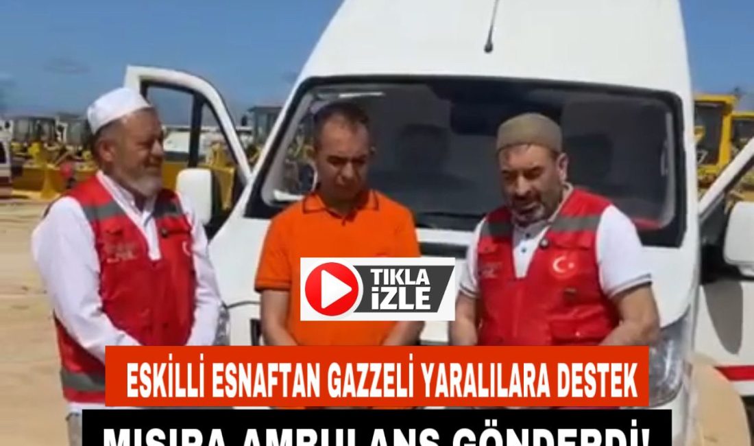 Aksaray’ın Eskil ilçesinde faaliyet