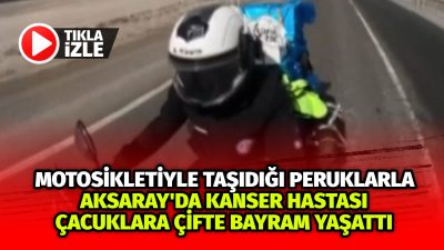Konya ve Aksaray'da kemoterapi sürecinde saçlarını kaybeden kanser hastası çocukların dileği,